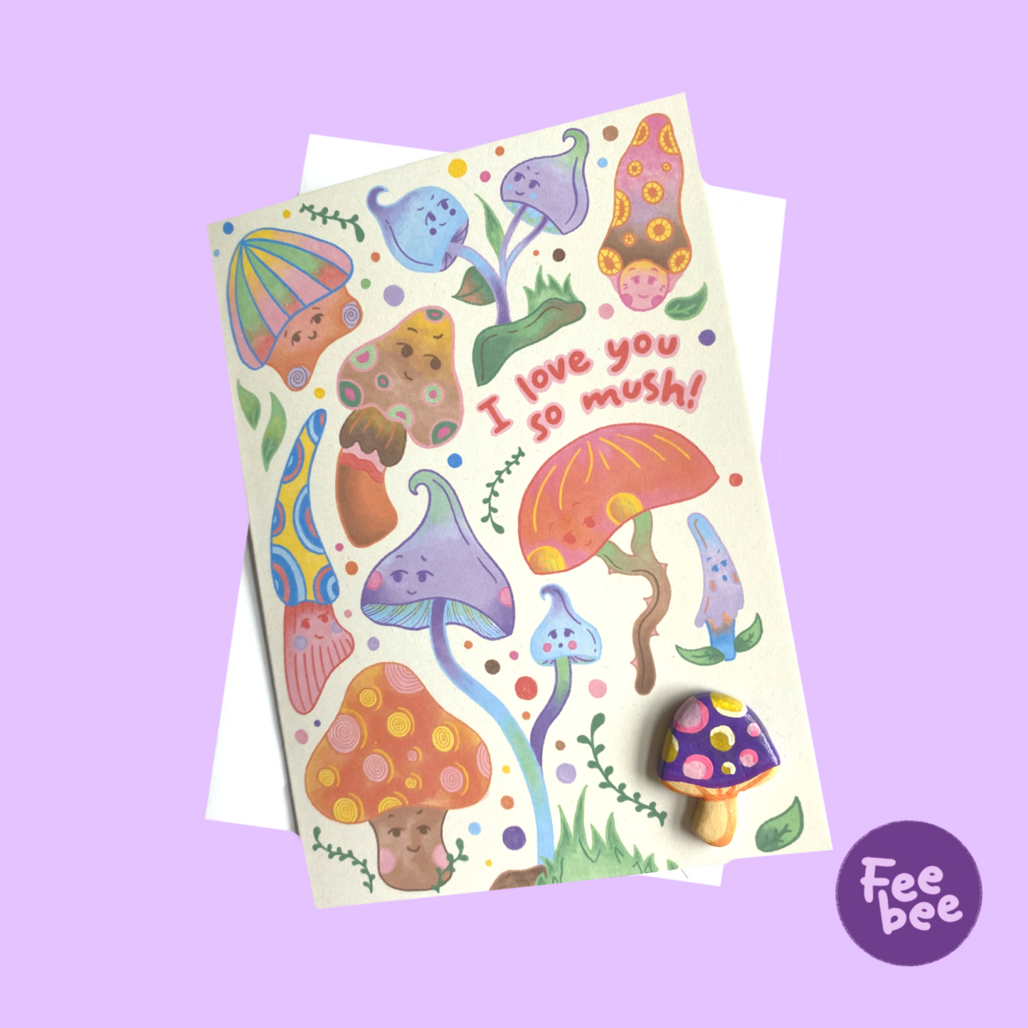 ‘I love you so mush’ Toadstool Clay Pin Greeting Card